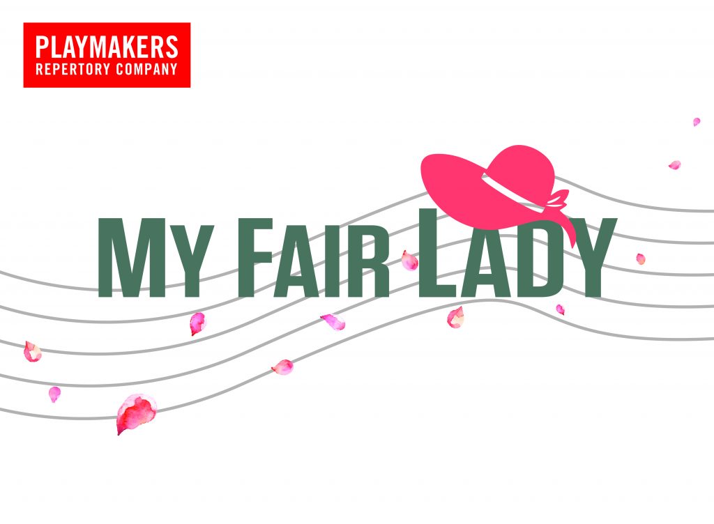 PlayMakers Repertory Company presents “My Fair Lady”